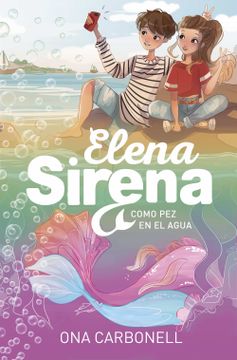 portada Como pez en el Agua (Serie Elena Sirena 3)