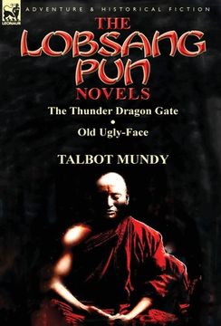 portada The Lobsang Pun Novels: The Thunder Dragon Gate & Old Ugly-Face (in English)