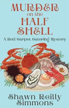 portada Murder on the Half Shell: A Red Carpet Catering Mystery (en Inglés)
