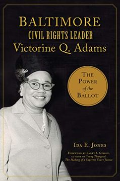 portada Baltimore Civil Rights Leader Victorine q. Adams: The Power of the Ballot (American Heritage) 