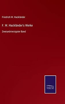 portada F. W. Hacklander's Werke (en Alemán)