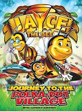 portada Jayce the Bee: Journey to the Polka-Dot Village
