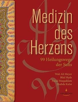 portada Medizin des Herzens: 99 Heilungswege der Sufis (en Alemán)