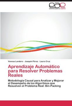 aprendizaje autom tico para resolver problemas reales (en Inglés)