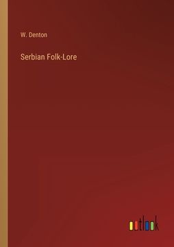 portada Serbian Folk-Lore (en Inglés)