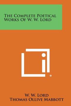 portada The Complete Poetical Works of W. W. Lord