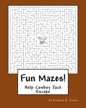 portada Fun Mazes!: Help Cowboy Jack Escape (in English)