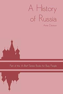 portada A History of Russia ('in Brief' Books for Busy People) (en Inglés)