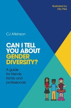 portada Can I Tell You about Gender Diversity?: A Guide for Friends, Family and Professionals (en Inglés)