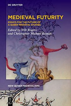 portada Medieval Futurity: Essays for the Future of a Queer Medieval Studies (en Inglés)