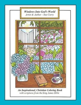 portada Windows Into God's World: An Inspirational, Christian Coloring Book with scriptures from the King James Bible (in English)