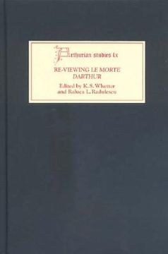 portada re-viewing le morte darthur: texts and contexts, characters and themes (in English)