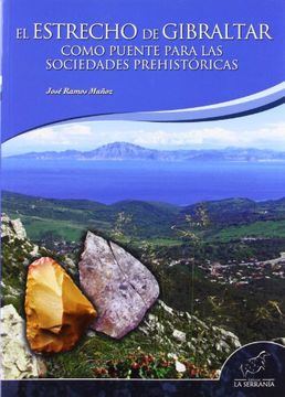 Estrecho De Gibraltar Como Puente Sociedades Prehi