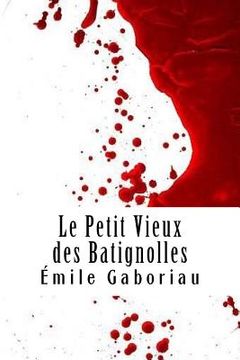 portada Le Petit Vieux des Batignolles (en Francés)