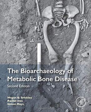 portada The Bioarchaeology of Metabolic Bone Disease (en Inglés)