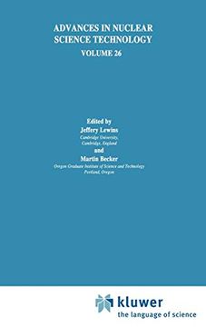 portada Advances in Nuclear Science and Technology (Advances in Nuclear Science & Technology) (v. 26) (en Inglés)