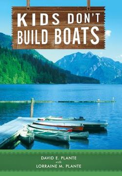 portada Kids Don't Build Boats (en Inglés)