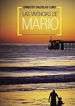portada Las Vivencias De Mario (spanish Edition)