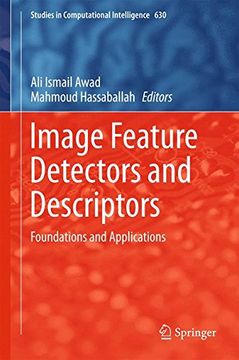 portada Image Feature Detectors and Descriptors: Foundations and Applications (Studies in Computational Intelligence)
