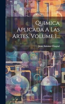 portada Quimica Aplicada a las Artes, Volume 1.
