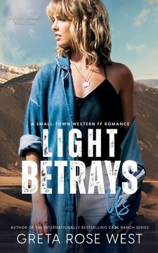 portada Light Betrays Us: A Small-Town Western FF Romance (in English)
