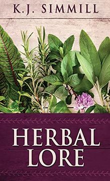portada Herbal Lore: A Guide to Herbal Medicine (en Inglés)