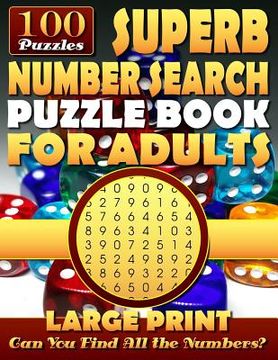 portada Superb Number Search Puzzle Book for Adults: Large print.: Number Word Search Puzzles for Adults and Seniors. (en Inglés)