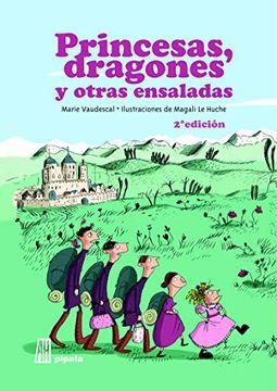 portada Princesas Dragones y Otras Ensaladas (Ne) (Pipala)