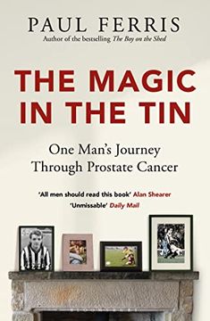 portada The Magic in the Tin: From the Author of the Critically Acclaimed the boy on the Shed (in English)