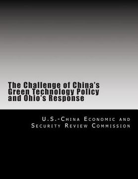 portada The Challenge of China's Green Technology Policy and Ohio's Response (en Inglés)
