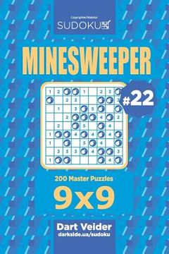 portada Sudoku Minesweeper - 200 Master Puzzles 9x9 (Volume 22) (en Inglés)