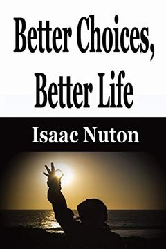 portada Better Choices, Better Life (in English)