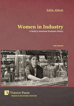 portada Women in Industry: A Study in American Economic History (Vernon Series in Economic History) (in English)