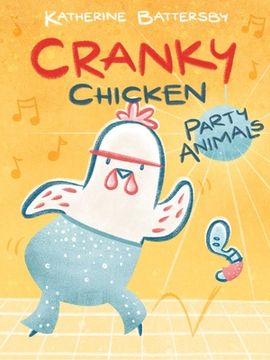 portada Party Animals: A Cranky Chicken Book 2 (2) (en Inglés)