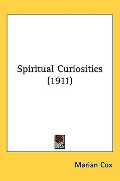portada spiritual curiosities (1911) (in English)