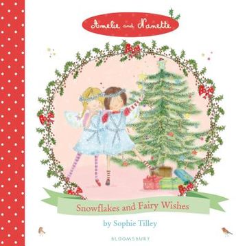 portada Amelie and Nanette: Snowflakes and Fairy Wishes (en Inglés)