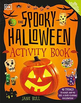 portada The Spooky Halloween Activity Book: 40 Things to Make and do for a Hair-Raising Halloween! 