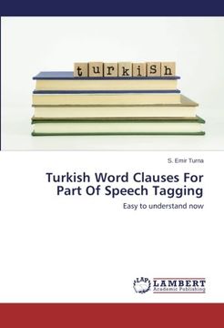 portada Turkish Word Clauses For Part Of Speech Tagging: Easy to understand now