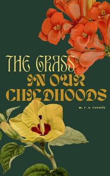 portada The grass in our childhoods (en Inglés)