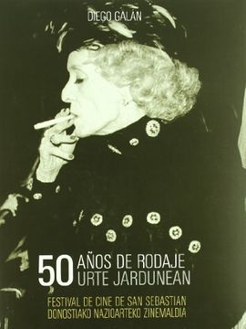 portada 50 años de rodaje. Festival de Cine de San Sebastián (in Spanish)
