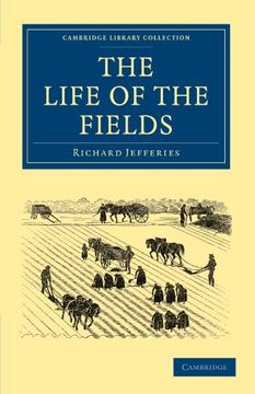 portada The Life of the Fields (Cambridge Library Collection - British and Irish History, 19Th Century) (en Inglés)