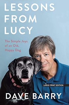 portada Lessons From Lucy: The Simple Joys of an Old, Happy dog 