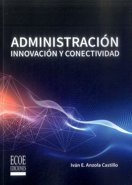 portada Administración. Innovación y conectividad - 1ra edición