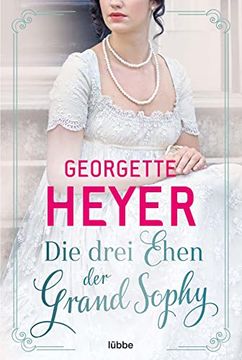 portada Die Drei Ehen der Grand Sophy (in German)
