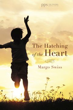 portada The Hatching of the Heart (en Inglés)
