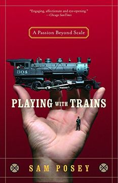 portada Playing With Trains: A Passion Beyond Scale (en Inglés)