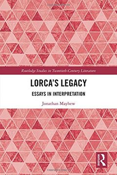 portada Lorca's Legacy: Essays in Interpretation (en Inglés)