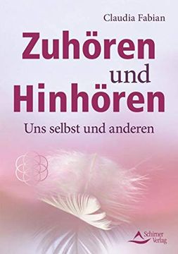 portada Zuhören und Hinhören: Uns Selbst und Anderen (in German)
