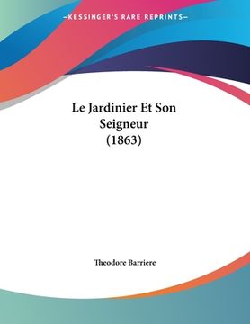 portada Le Jardinier Et Son Seigneur (1863) (in French)