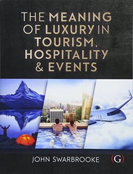 portada The Meaning of Luxury in Tourism, Hospitality and Events (en Inglés)